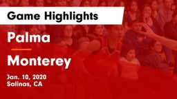 Palma  vs Monterey  Game Highlights - Jan. 10, 2020