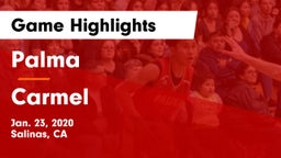 Palma  vs Carmel  Game Highlights - Jan. 23, 2020