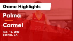 Palma  vs Carmel  Game Highlights - Feb. 18, 2020