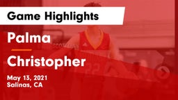 Palma  vs Christopher  Game Highlights - May 13, 2021