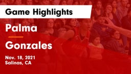 Palma  vs Gonzales  Game Highlights - Nov. 18, 2021