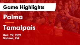 Palma  vs Tamalpais  Game Highlights - Dec. 29, 2021