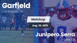 Matchup: Garfield HS vs. Junipero Serra  2019