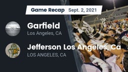 Recap: Garfield  vs. Jefferson  Los Angeles, Ca 2021