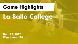 La Salle College  Game Highlights - Dec. 29, 2017