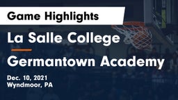 La Salle College  vs Germantown Academy Game Highlights - Dec. 10, 2021