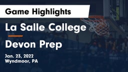 La Salle College  vs Devon Prep  Game Highlights - Jan. 23, 2022