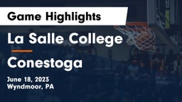 La Salle College  vs Conestoga  Game Highlights - June 18, 2023