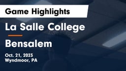 La Salle College  vs Bensalem  Game Highlights - Oct. 21, 2023