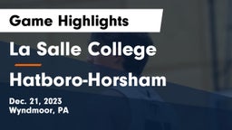 La Salle College  vs Hatboro-Horsham  Game Highlights - Dec. 21, 2023