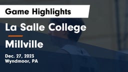 La Salle College  vs Millville  Game Highlights - Dec. 27, 2023
