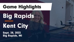 Big Rapids  vs Kent City  Game Highlights - Sept. 28, 2023