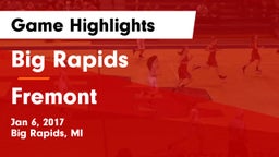 Big Rapids  vs Fremont  Game Highlights - Jan 6, 2017