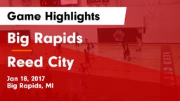 Big Rapids  vs Reed City  Game Highlights - Jan 18, 2017