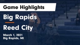 Big Rapids  vs Reed City  Game Highlights - March 1, 2021