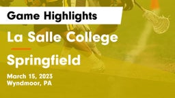La Salle College  vs Springfield  Game Highlights - March 15, 2023