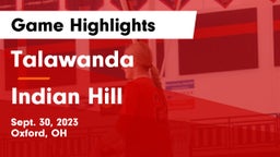 Talawanda  vs Indian Hill  Game Highlights - Sept. 30, 2023