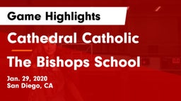 Cathedral Catholic  vs The Bishops School Game Highlights - Jan. 29, 2020
