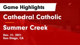Cathedral Catholic  vs Summer Creek  Game Highlights - Dec. 21, 2021