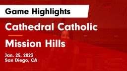 Cathedral Catholic  vs Mission Hills Game Highlights - Jan. 25, 2023