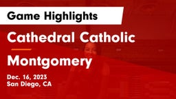 Cathedral Catholic  vs Montgomery  Game Highlights - Dec. 16, 2023