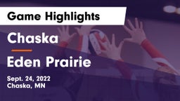 Chaska  vs Eden Prairie  Game Highlights - Sept. 24, 2022