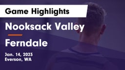Nooksack Valley  vs Ferndale  Game Highlights - Jan. 14, 2023
