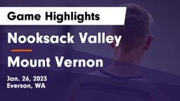 Nooksack Valley  vs Mount Vernon  Game Highlights - Jan. 26, 2023