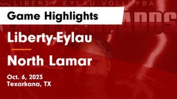 Liberty-Eylau  vs North Lamar  Game Highlights - Oct. 6, 2023