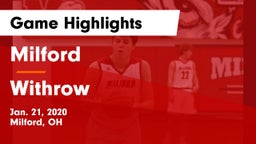 Milford  vs Withrow  Game Highlights - Jan. 21, 2020