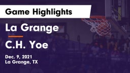 La Grange  vs C.H. Yoe  Game Highlights - Dec. 9, 2021