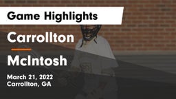 Carrollton  vs McIntosh  Game Highlights - March 21, 2022