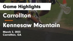 Carrollton  vs Kennesaw Mountain  Game Highlights - March 2, 2023