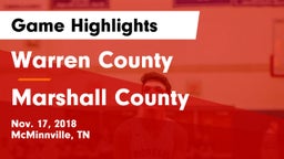 Warren County  vs Marshall County  Game Highlights - Nov. 17, 2018