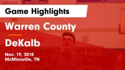 Warren County  vs DeKalb  Game Highlights - Nov. 19, 2018