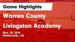 Warren County  vs Livingston Academy Game Highlights - Nov. 20, 2018