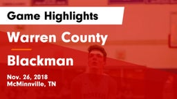 Warren County  vs Blackman  Game Highlights - Nov. 26, 2018