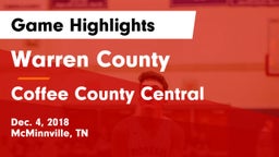 Warren County  vs Coffee County Central  Game Highlights - Dec. 4, 2018