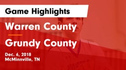 Warren County  vs Grundy County  Game Highlights - Dec. 6, 2018