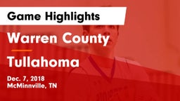 Warren County  vs Tullahoma  Game Highlights - Dec. 7, 2018