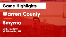Warren County  vs Smyrna  Game Highlights - Dec. 10, 2018