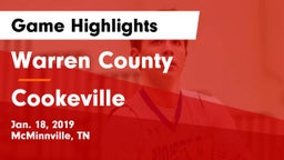 Warren County  vs Cookeville  Game Highlights - Jan. 18, 2019