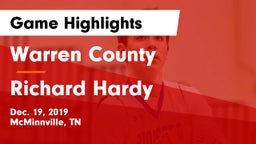 Warren County  vs Richard Hardy Game Highlights - Dec. 19, 2019