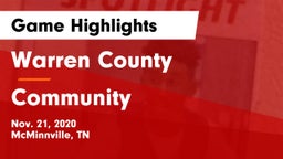 Warren County  vs Community  Game Highlights - Nov. 21, 2020
