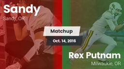 Matchup: Sandy  vs. Rex Putnam  2016