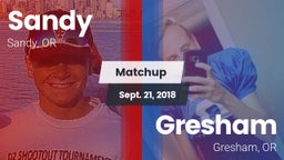 Matchup: Sandy  vs. Gresham  2018