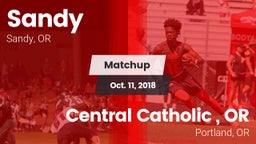 Matchup: Sandy  vs. Central Catholic , OR 2018