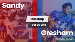 Matchup: Sandy  vs. Gresham  2018