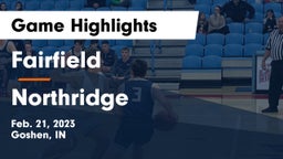 Fairfield  vs Northridge  Game Highlights - Feb. 21, 2023