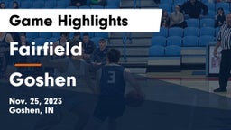 Fairfield  vs Goshen  Game Highlights - Nov. 25, 2023